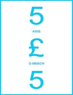 Meech: 5
              for 5 Kids