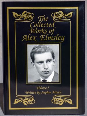 Collected Works of Alex Elmsley Volume 1