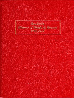 Moulton: Houdini's History of Magic in Boston
              1792-1915
