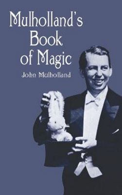 Mulholland's Book of Magic