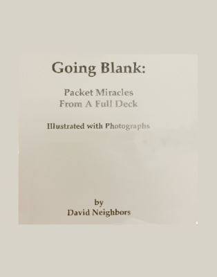 David Neighbors & Robert LaRue Jr.: Going Blank