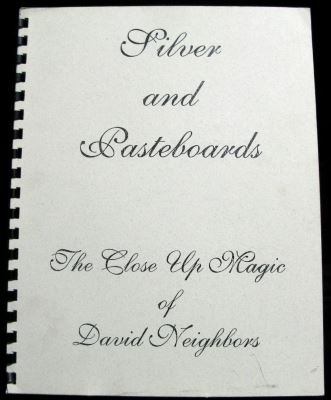 David Neigbors & Robert LaRue Jr.: Silver and
              Pasteboards