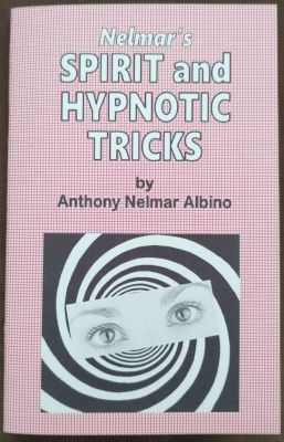 Antony Nelmar Albino: Spirit and Hypnotic Tricks