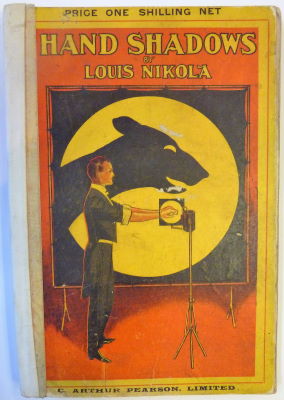 Louis Nikola: Hand Shadows - The Complete Art of
                Shadowgraphy