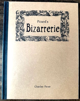 Charles Pecor: Picard's Bizarrerie