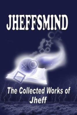 Jeff Poncher (Jheff): Jheffsmind