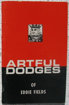 Artful Dodges of
              Eddie Fields