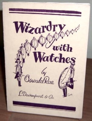 Oswald Rae: Wizardry With Watches