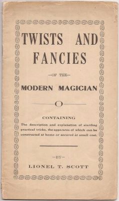 Scott: Twists and Fancies of the Modern Magician