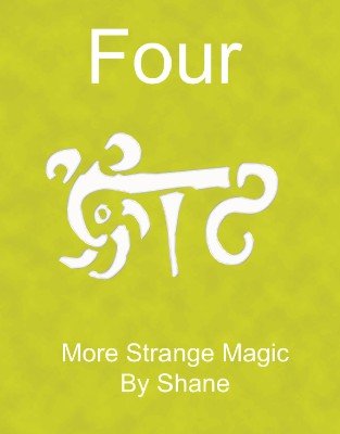 R. Shane:
              Four