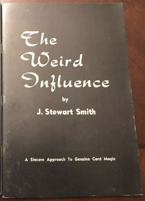 J. Stewart Smith: The Weird Influence