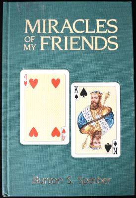 Burton Sperber: Miracles of My Friends