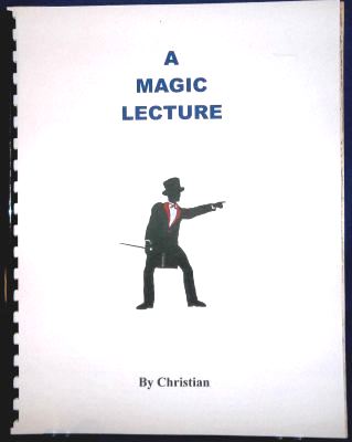 Szelzel: A Magic Lecture