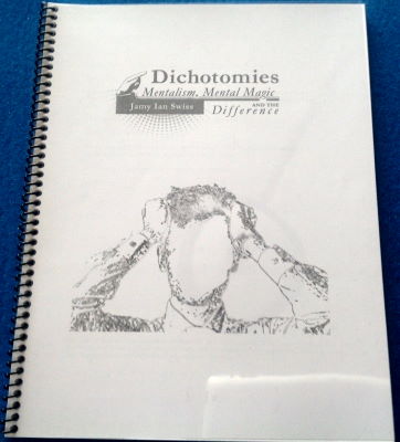 Jamy Ian Swiss: Dichotomies