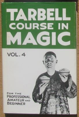 Tarbell Course In Magic Volume 4