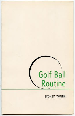 Sydney Twinn: Golf Ball Routine
