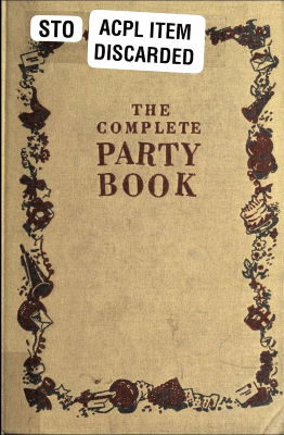 Alexander Van Renssalaer: The Complete Party Book