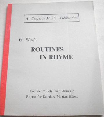 Bil West:
              Routines in Rhyme