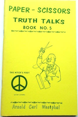 Arnold Westphal: Paper Scissors Truth Talks Book
              Number 5
