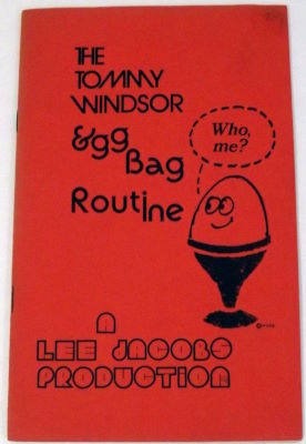 Tommy
              Windsor: The Windsor Egg Bag Routine