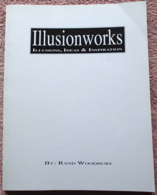 Rand Woodbury: Illusionworks