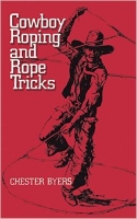 Cowboy Roping and
              Rope Tricks