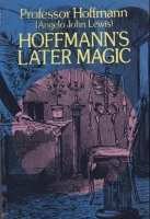 Hoffmann's Later
              Magic